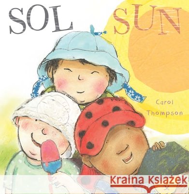 Sol/Sun Carol Thompson Carol Thompson Teresa Mlawer 9781786289780