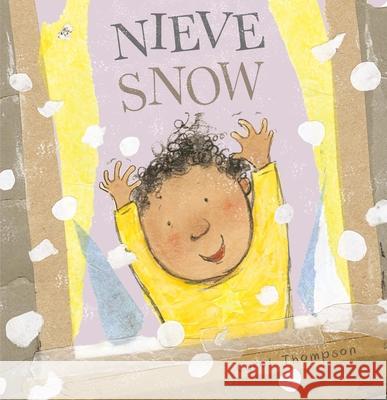 Nieve/Snow Carol Thompson Carol Thompson Teresa Mlawer 9781786289797 Child's Play International