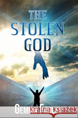 The Stolen God Gemma Farley 9781786292476