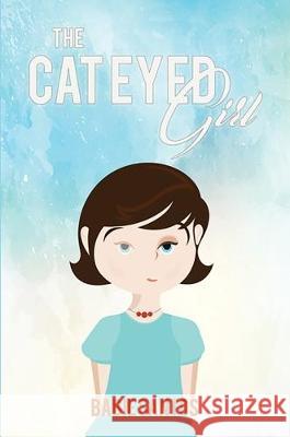 The Cat Eyed Girl Babie Santos 9781786294913 Austin Macauley Publishers