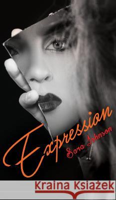 Expression Sara Johnson 9781786298126 Austin Macauley Publishers