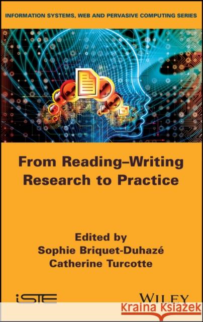 From Reading-Writing Research to Practice Sophie Briquet-Duhaz? Catherine Turcotte 9781786303554
