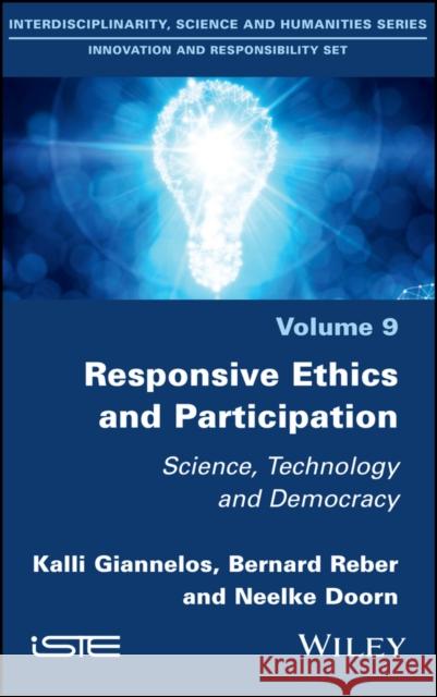 Responsive Ethics and Participation Giannelos, Kalli 9781786307569 ISTE Ltd