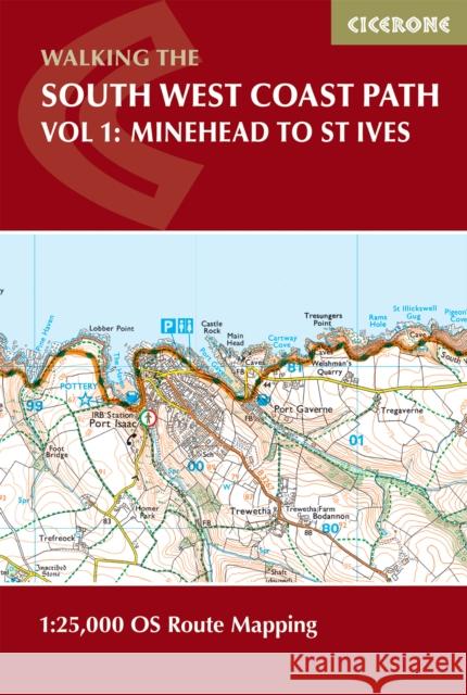 South West Coast Path Map Booklet - Vol 1: Minehead to St Ives: 1:25,000 OS Route Mapping Paddy Dillon 9781786312181