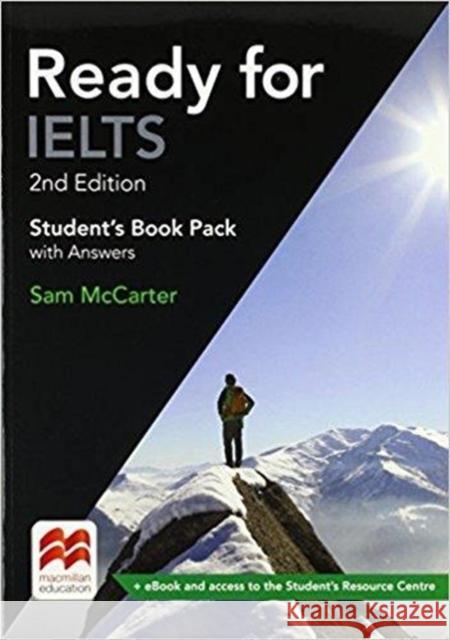 Ready for IELTS 2nd Edition Student's Book without Answers Pack McCarter, Sam 9781786328632 Macmillan Education