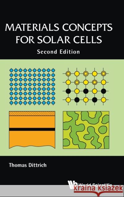 Materials Concepts for Solar Cells (Second Edition) Thomas Dittrich 9781786344489 World Scientific Publishing Company