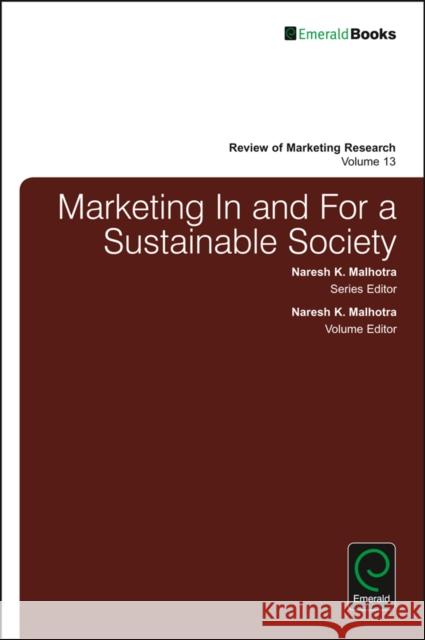 Marketing in and for a Sustainable Society Naresh K. Malhotra 9781786352828