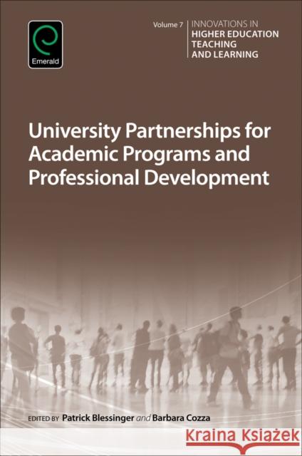 University Partnerships for Academic Programs and Professional Development Patrick Blessinger Barbara Cozza 9781786353009