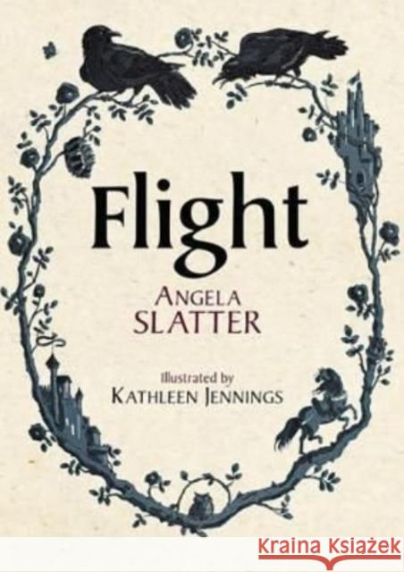 Flight Angela Slatter 9781786368256 PS Publishing