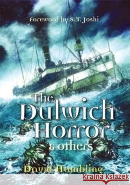 The Dulwich Horrror & Others David Hambling 9781786368287 PS Publishing