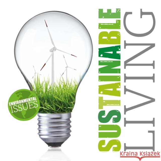 Sustainable Living Brundle, Harriet 9781786372659 BookLife Publishing