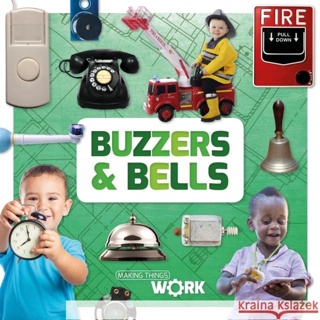 Buzzers & Bells Alex Brinded   9781786373052 BookLife Publishing
