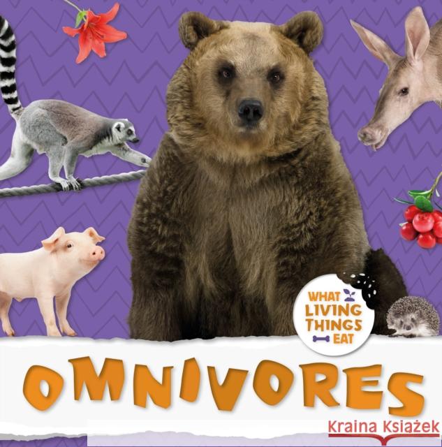 Omnivores Robin Twiddy   9781786374660 BookLife Publishing