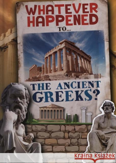 The Ancient Greeks Kirsty Holmes   9781786378859 BookLife Publishing