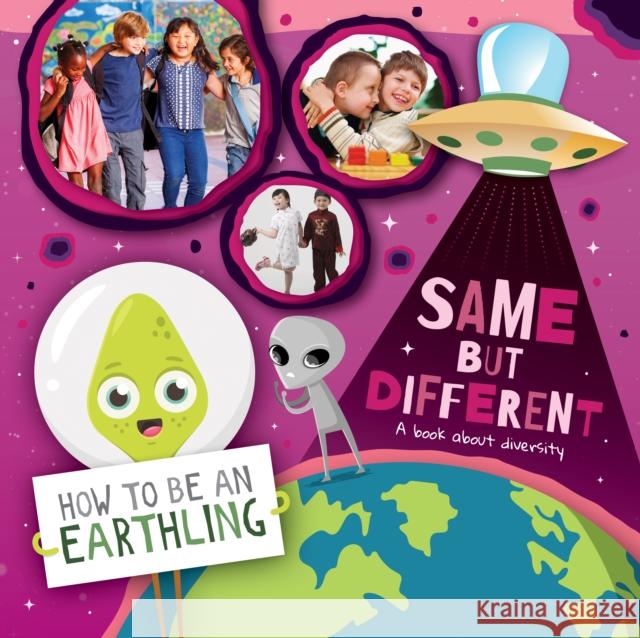 Same but Different (A Book About Diversity) Kirsty Holmes 9781786379801 BookLife Publishing