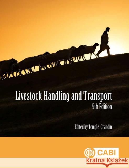 Livestock Handling and Transport  9781786399168 CABI Publishing