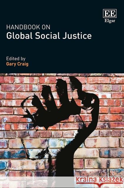 Handbook on Global Social Justice Gary Craig   9781786431417