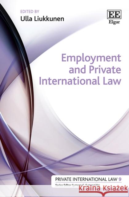 Employment and Private International Law Ulla Liukkunen 9781786432261 