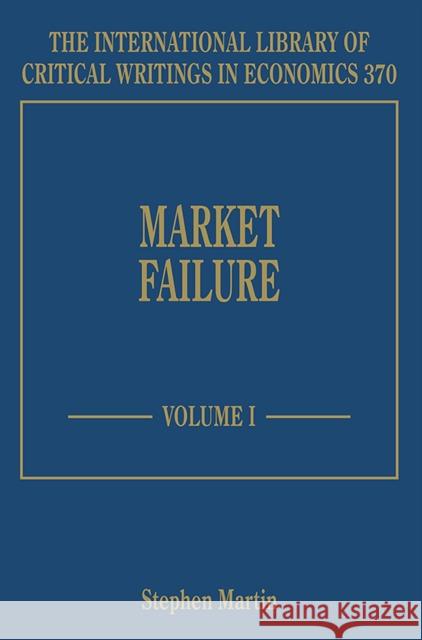 Market Failure Stephen Martin   9781786432285 Edward Elgar Publishing Ltd