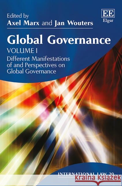 Global Governance Axel Marx Jan Wouters  9781786433756 Edward Elgar Publishing Ltd