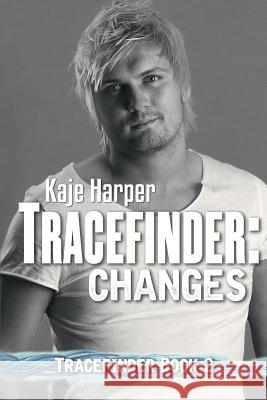 Tracefinder: Changes Kaje Harper 9781786450890