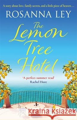 The Lemon Tree Hotel Rosanna Ley 9781786483393