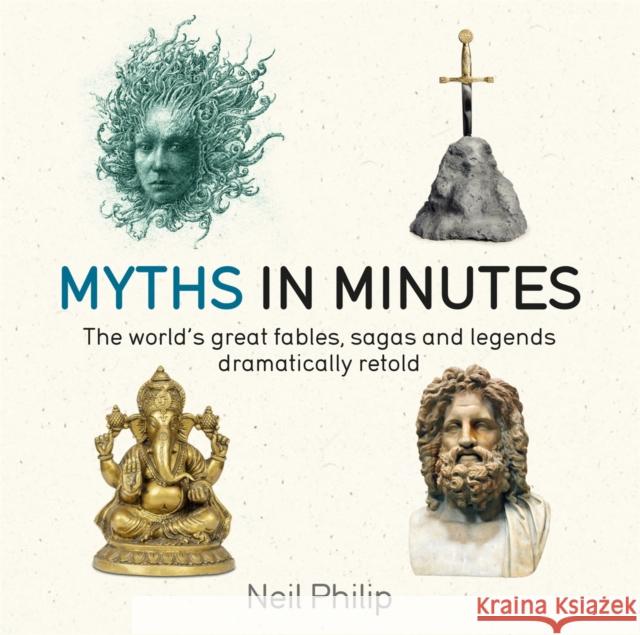 Myths in Minutes Neil Philip 9781786485175