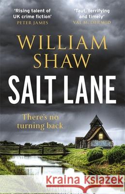 Salt Lane: the superb first book in the DS Alexandra Cupidi Investigations William Shaw   9781786486585 Quercus Publishing