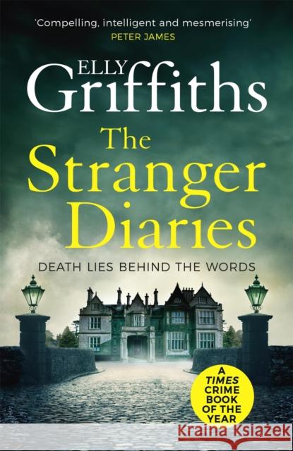 The Stranger Diaries Elly Griffiths   9781786487414 Quercus Publishing