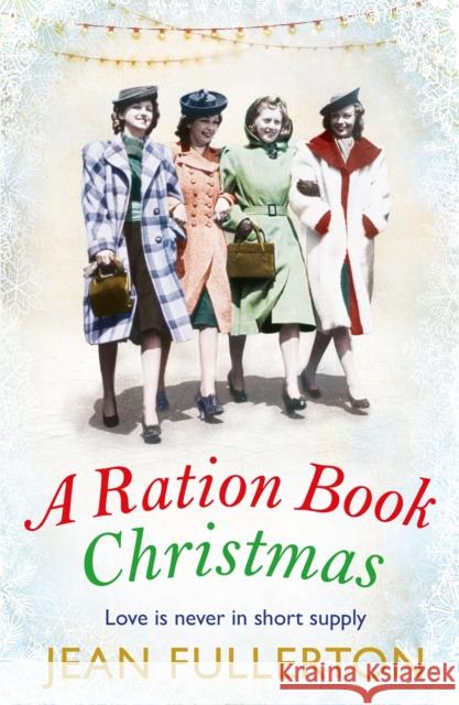 A Ration Book Christmas Jean Fullerton 9781786491404 Atlantic Books