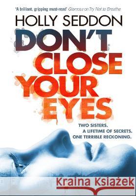 Don't Close Your Eyes Seddon, Holly 9781786491992