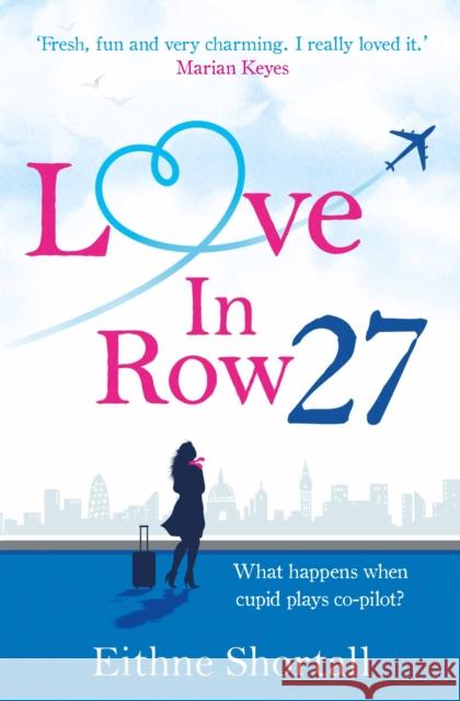 Love in Row 27 Eithne Shortall 9781786492036 