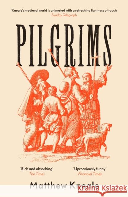 Pilgrims Matthew Kneale 9781786492395