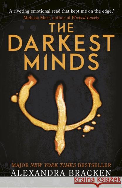 A Darkest Minds Novel: The Darkest Minds: Book 1 Alexandra Bracken   9781786540249 Hachette Children's Group