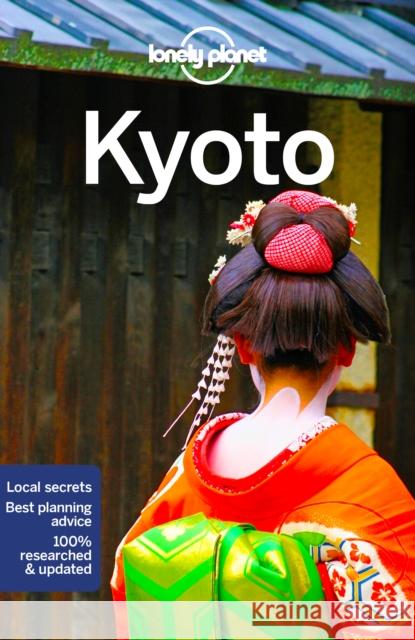 Lonely Planet Kyoto Rebecca Milner 9781786570635