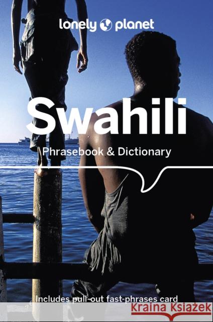 Lonely Planet Swahili Phrasebook & Dictionary Lonely Planet 9781786570871 Lonely Planet