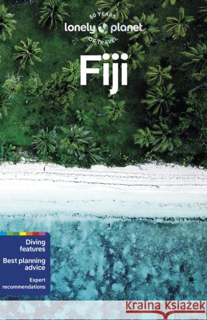 Lonely Planet Fiji Anirban Mahapatra 9781786570970