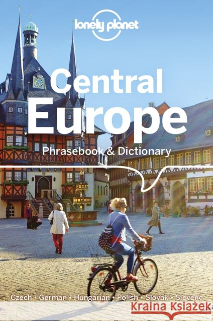 Lonely Planet Central Europe Phrasebook & Dictionary Urska Pajer 9781786572837 Lonely Planet