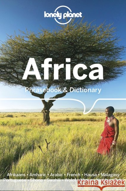 Lonely Planet Africa Phrasebook & Dictionary Robert Landon 9781786574763 Lonely Planet Global Limited