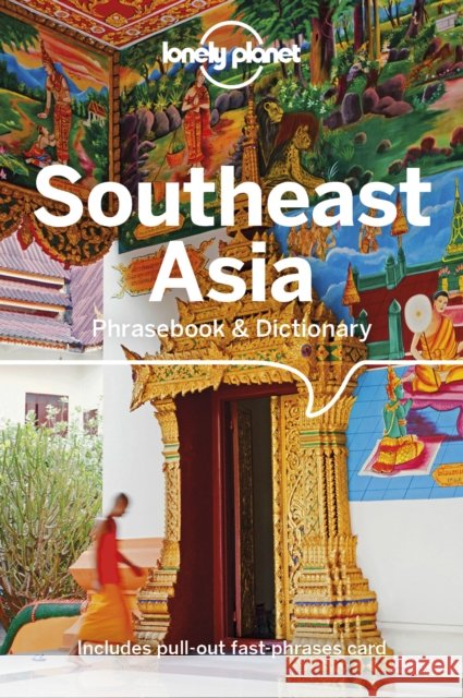 Lonely Planet Southeast Asia Phrasebook & Dictionary San San Hnin Tun 9781786574855 Lonely Planet Global Limited