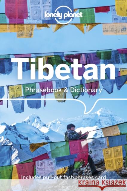 Lonely Planet Tibetan Phrasebook & Dictionary Sandup Tsering 9781786575845 Lonely Planet