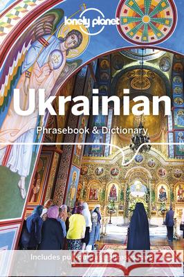 Lonely Planet Ukrainian Phrasebook & Dictionary 5 Lonely Planet 9781786575890 Lonely Planet