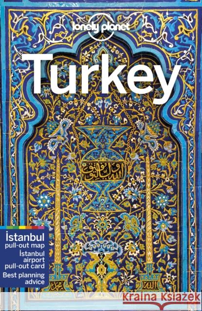 Lonely Planet Turkey Iain Stewart 9781786578006 Lonely Planet Global Limited