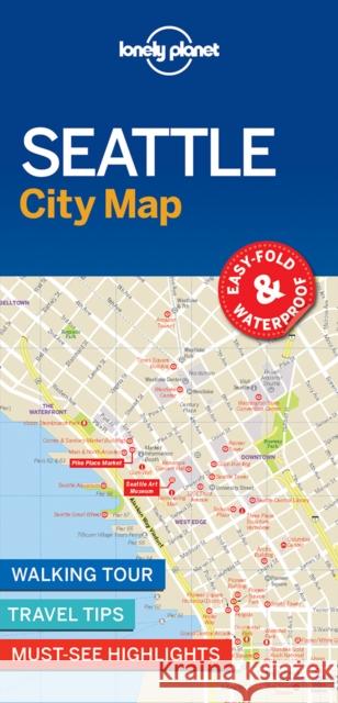 Lonely Planet Seattle City Map 1 Lonely Planet 9781786579195 Lonely Planet