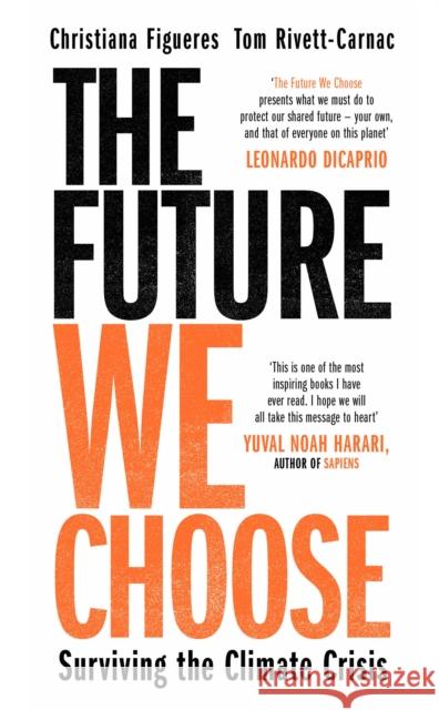 THE FUTURE WE CHOOSE UNKNOWN 9781786580368