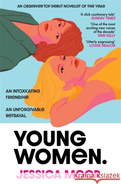 Young Women: The gripping and addictive page-turner  9781786582638 Bonnier Books Ltd