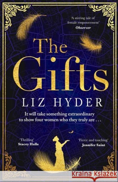 The Gifts: The captivating historical fiction debut for fans of THE BINDING Liz Hyder 9781786582812 Bonnier Books Ltd