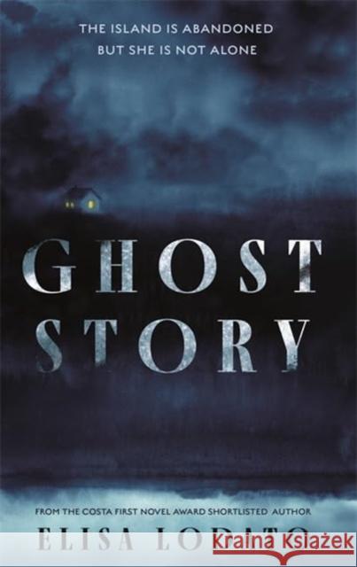 Ghost Story Elisa Lodato 9781786583376