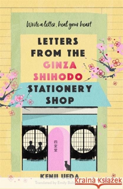 Letters from the Ginza Shihodo Stationery Shop Kenji Ueda 9781786584649