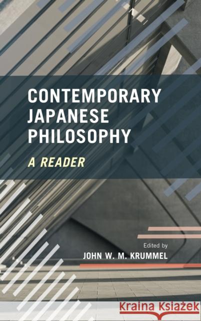 Contemporary Japanese Philosophy: A Reader John W. M. Krummel 9781786600844